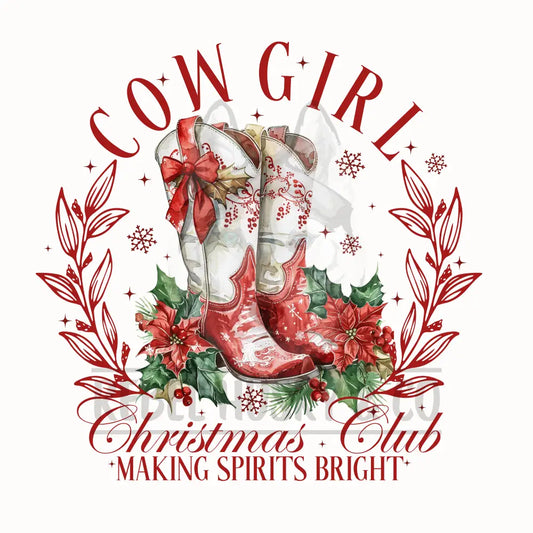 Cowgirl Christmas Club - Making Spirits Bright Dtf Transfer