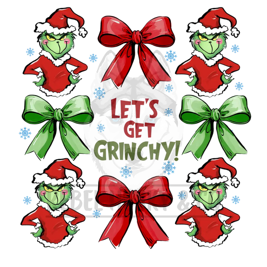 Let’s Get Grinchy Dtf Transfer