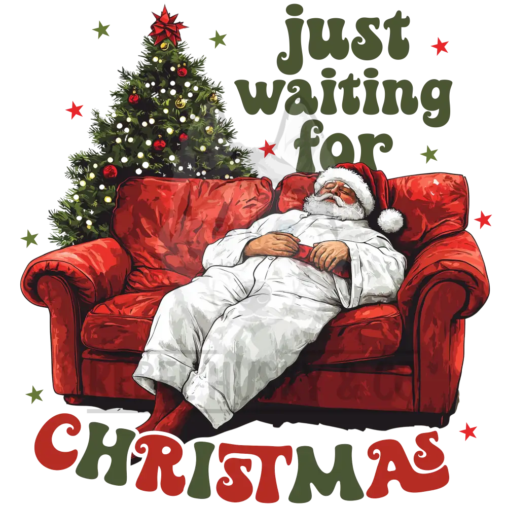 Santa On Couch - Just Waiting For Christmas Dtf Transfer